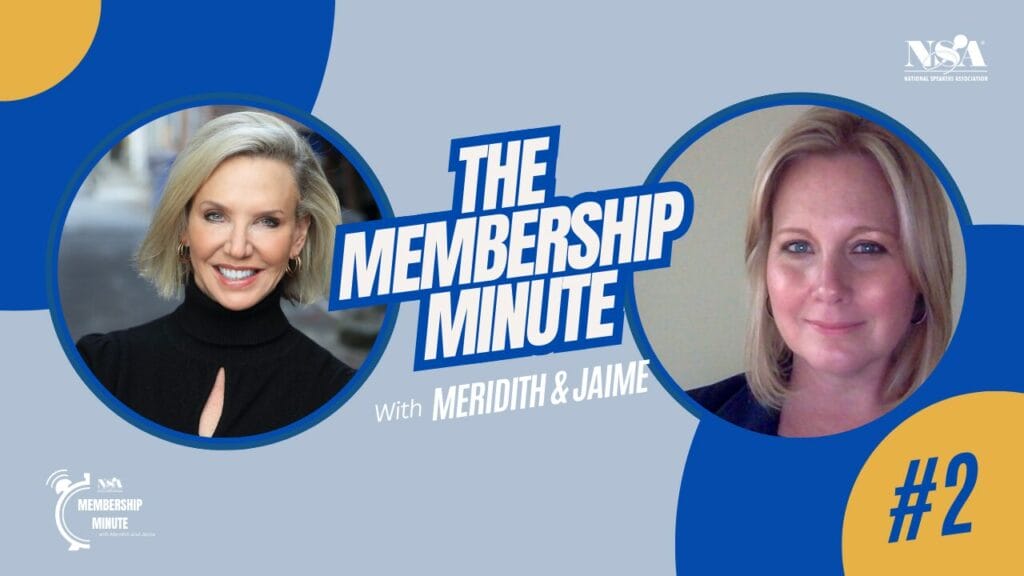 The Membership Minute National Speakers Association