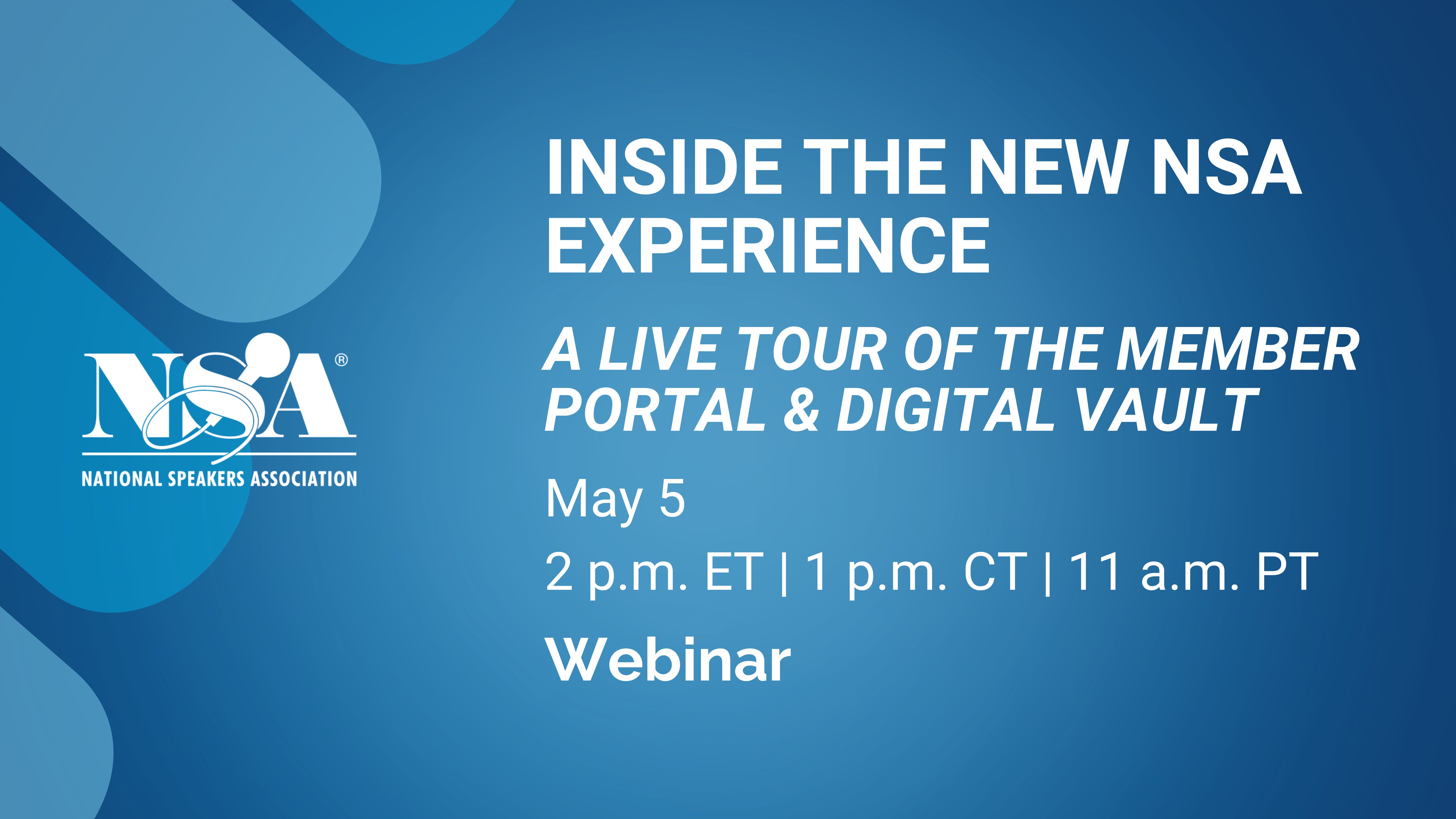 Inside the New NSA Experience Webinar (1)