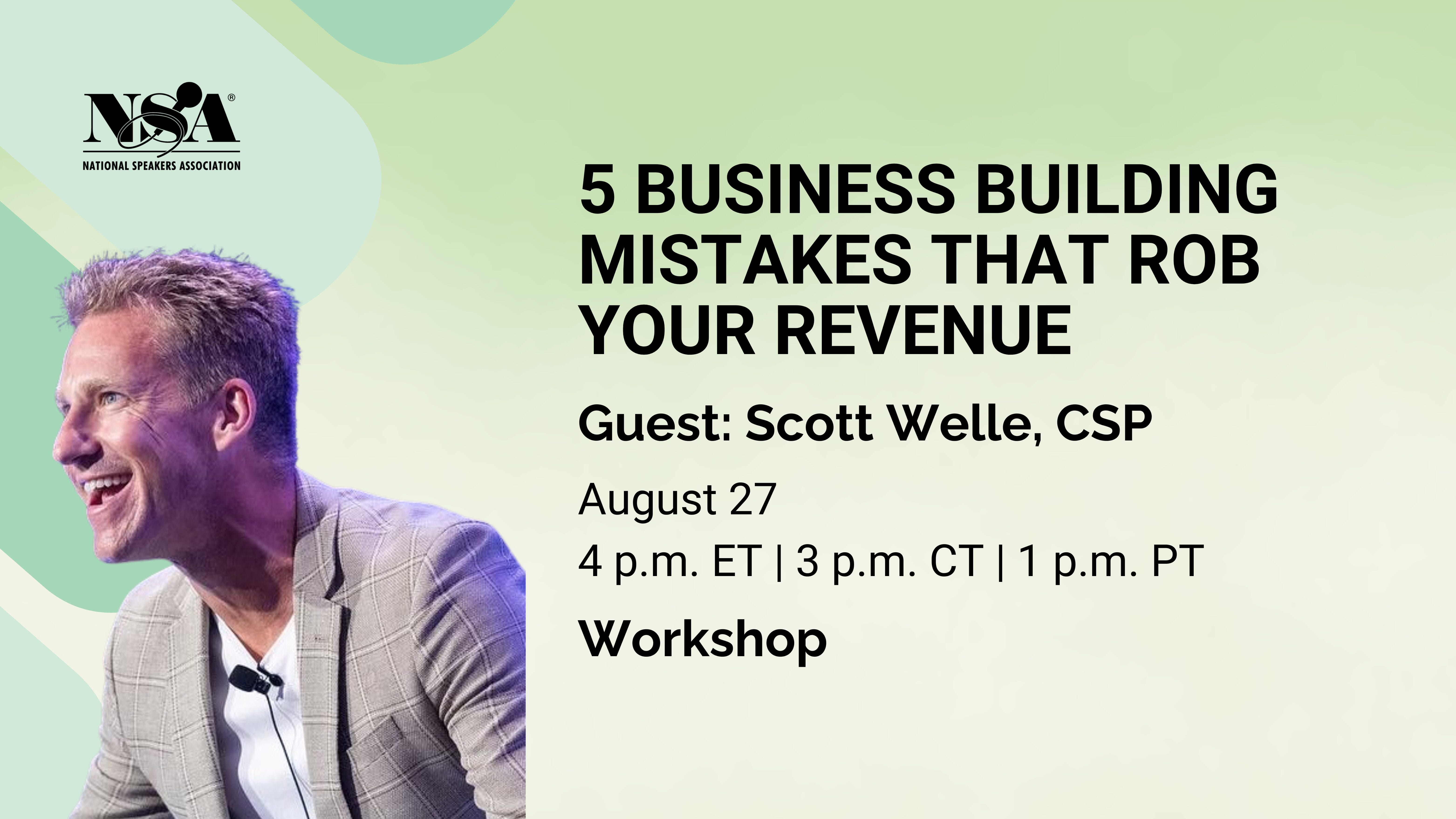 5 Business Building Mistakes That Rob Your Revenue